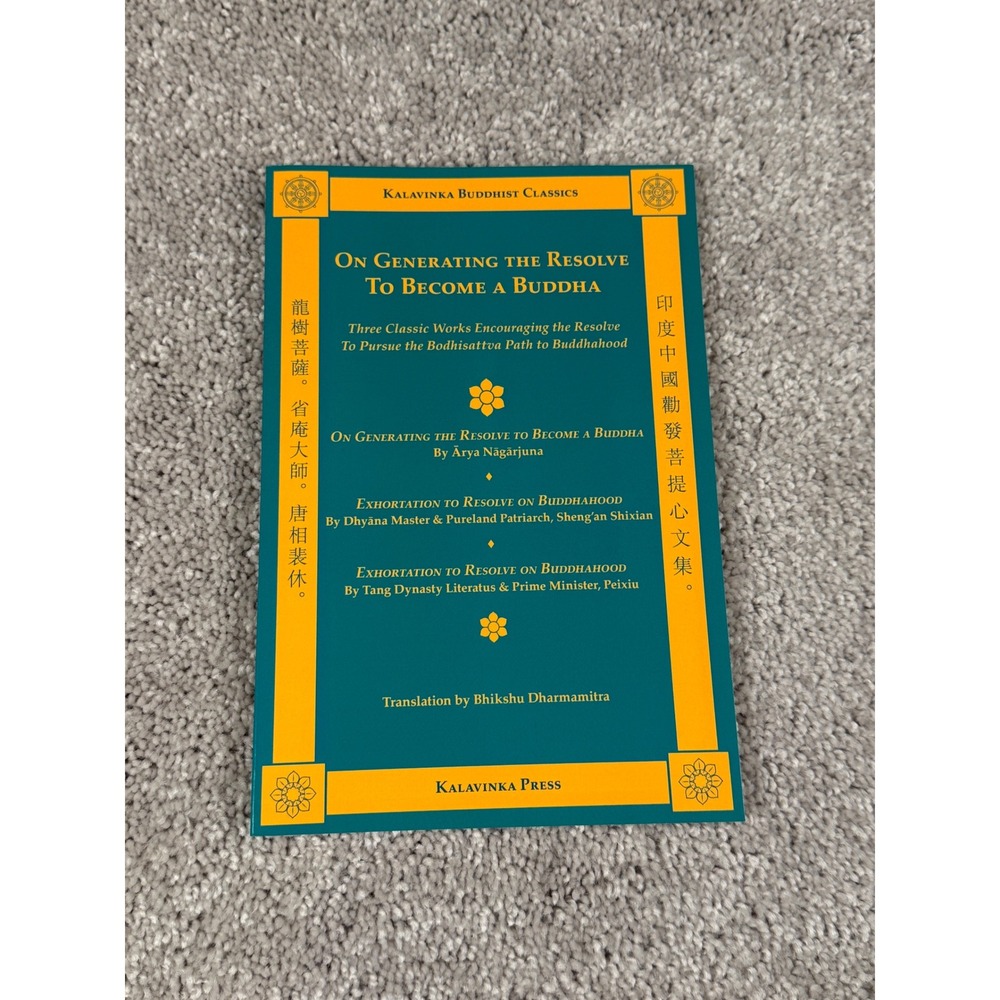 On Generating the Resolve to Become a Buddha, Kalavinka Classics